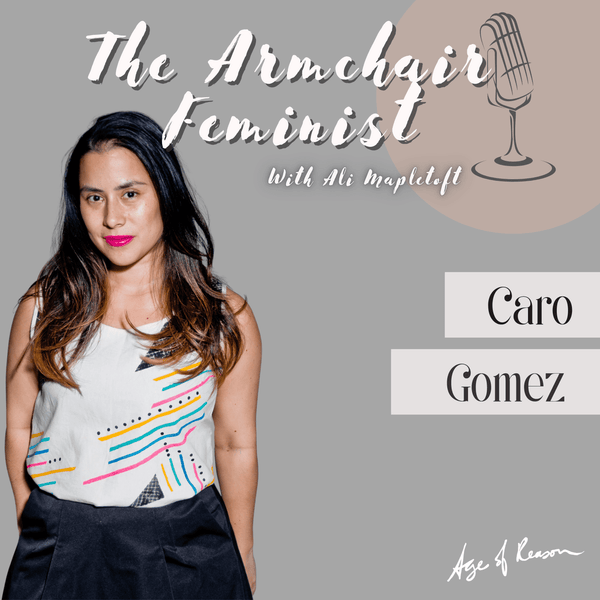 ARMCHAIR FEMINIST EPISODE 9