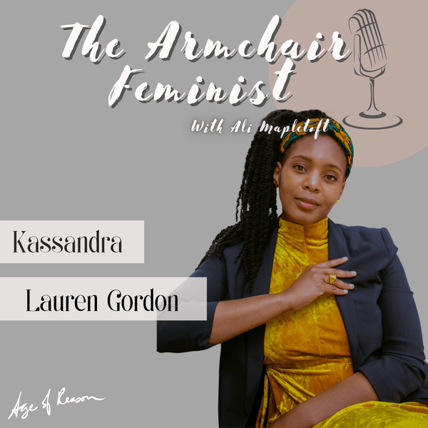 ARMCHAIR FEMINIST EPISODE 10