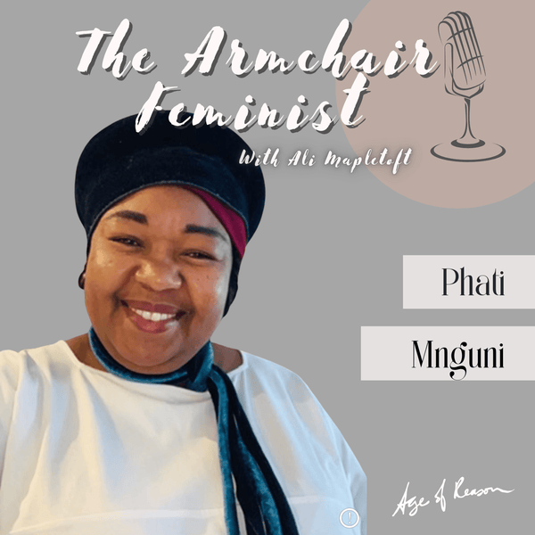 ARMCHAIR FEMINIST EPISODE 8