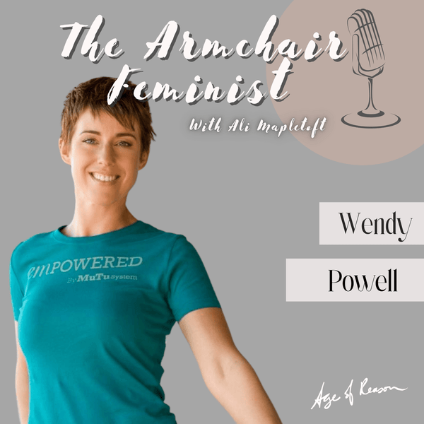 ARMCHAIR FEMINIST EPISODE 6